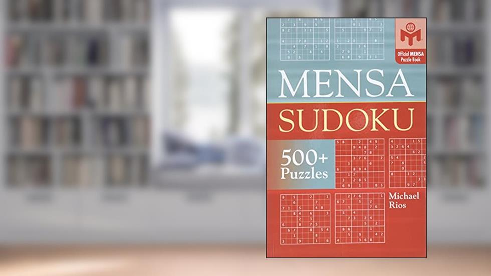 Mensa® Sudoku, written by Michael Rios