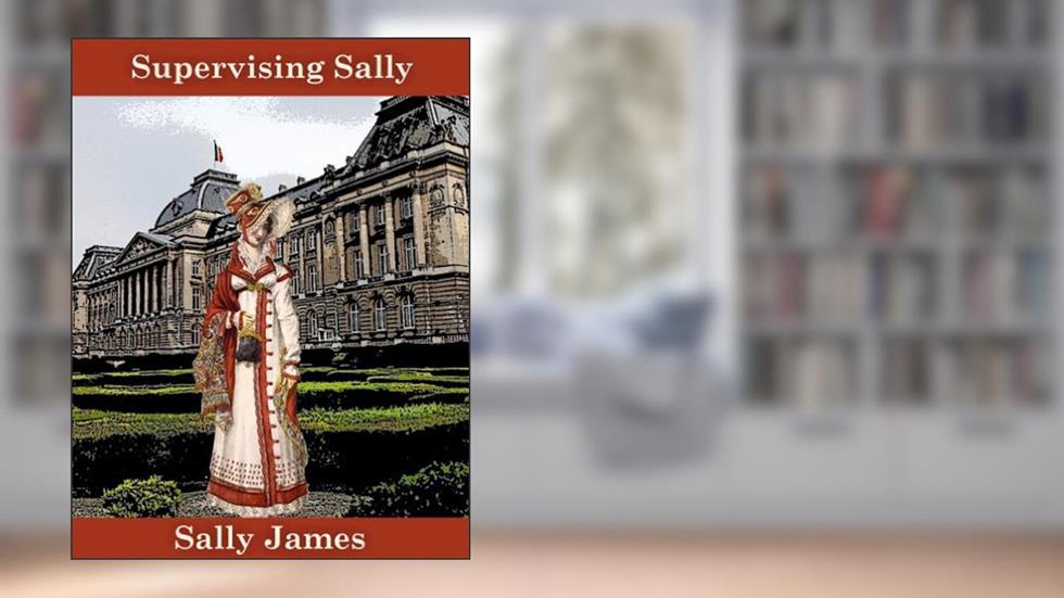 Supervising Sally, written by Sally James