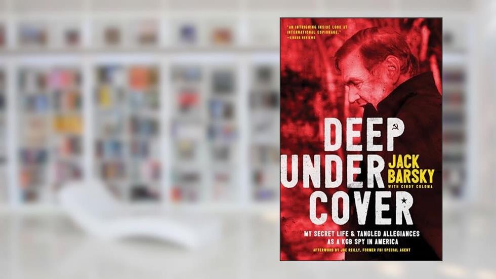 Deep Undercover: My Secret Life and Tangled Allegiances as a KGB Spy in America, written by Jack Barsky