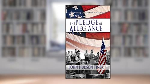 Cover from The Story of the Pledge of Allegiance (Discovering Our Nation's Heritage), written by John Hudson Tiner