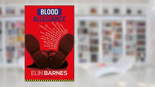 Cover from Blood Allegiance (The Darcy Lynch Series Book 3), written by Elin Barnes
