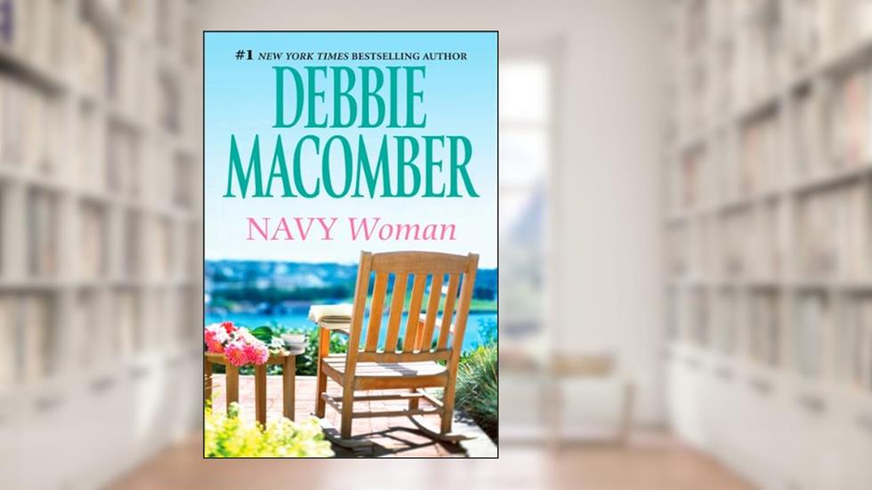 NAVY WOMAN, written by Debbie Macomber