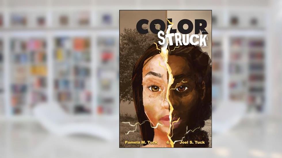 Color Struck, written by Pamela M. Tuck; Joel S. Tuck