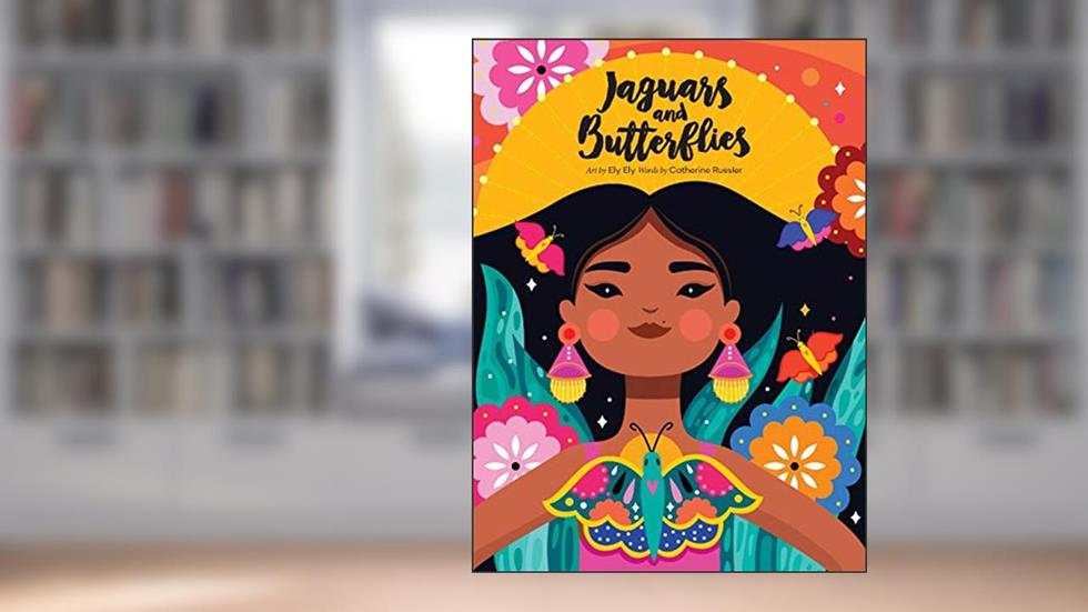 Jaguars and Butterflies, written by Catherine Russler