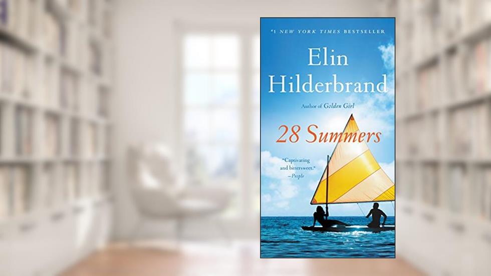 28 Summers, written by Elin Hilderbrand
