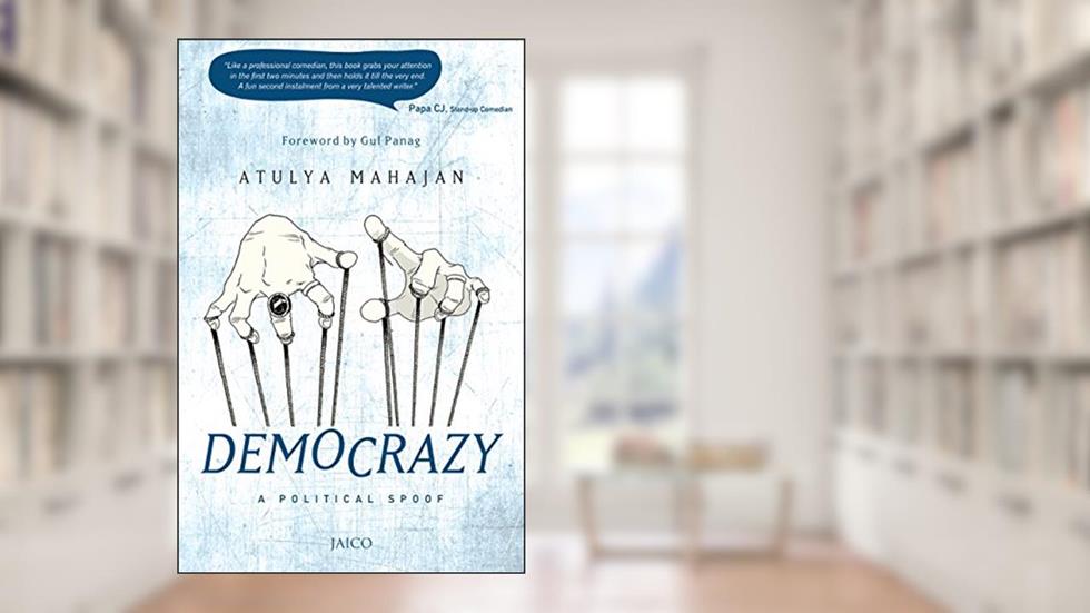 Democrazy, written by Atulya Mahajan