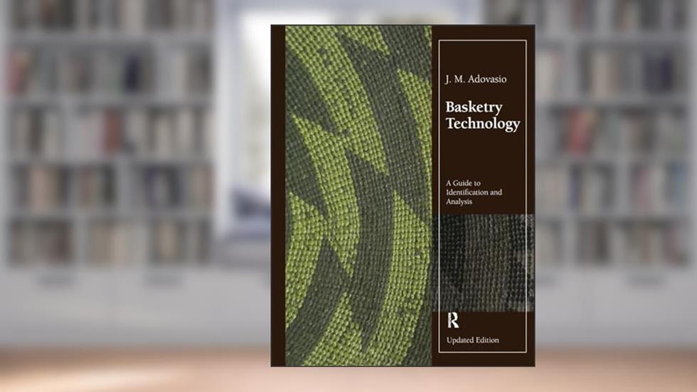 Basketry Technology, written by J. M. Adovasio