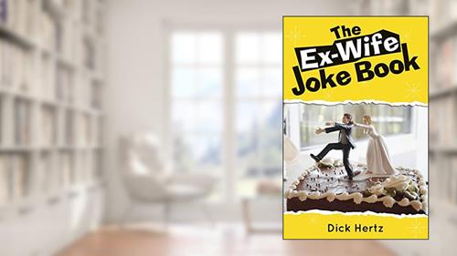 Cover from The Ex-Wife Joke Book, written by Dick Hertz