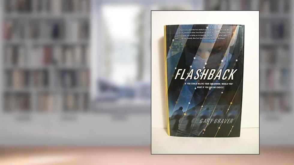 Flashback, written by Gary Braver