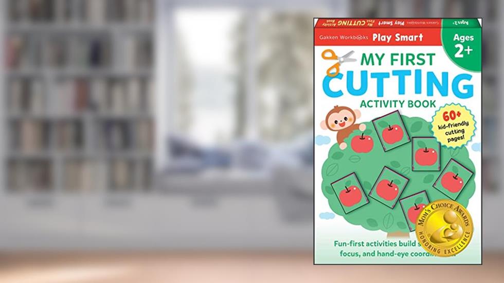 Play Smart My First CUTTING BOOK: For Ages 2+, written by Gakken early childhood experts