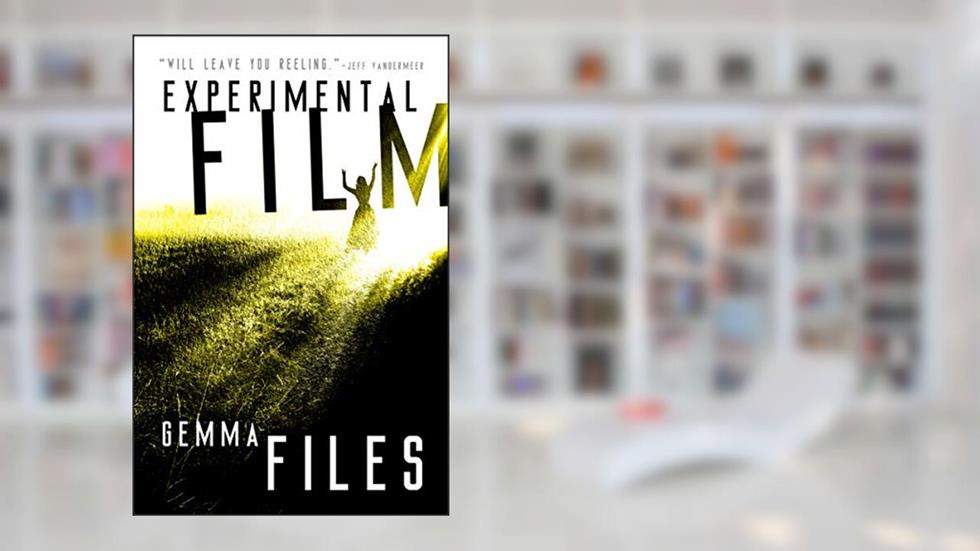 Experimental Film, written by Gemma Files