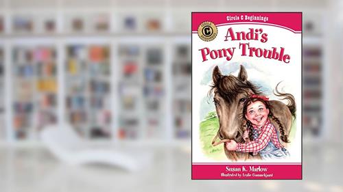Cover from Andi's Pony Trouble (Circle C Beginnings #1), written by Susan K. Marlow