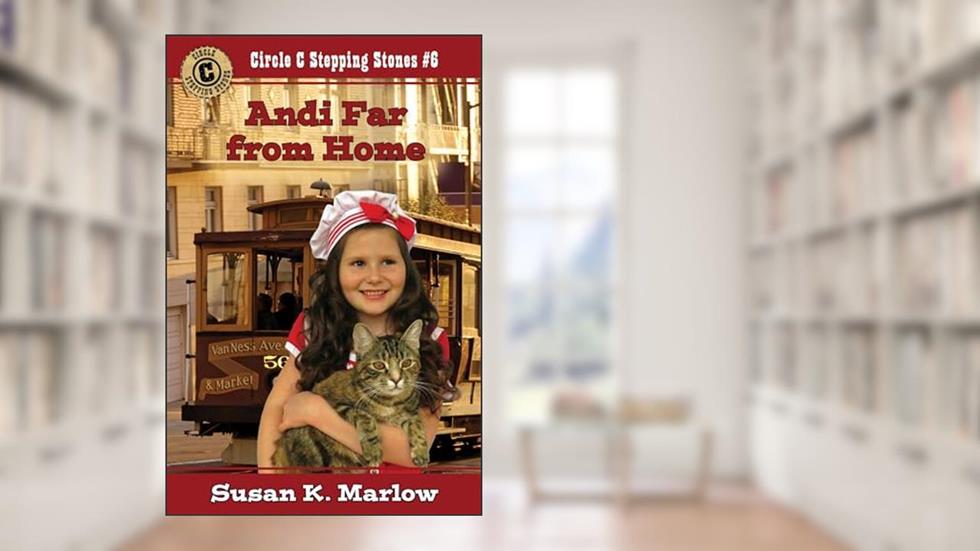 Andi Far from Home (Circle C Stepping Stones), written by Susan K. Marlow