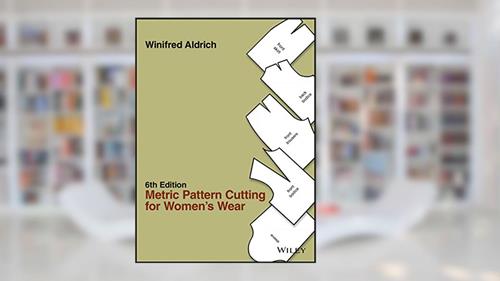 Cover from Metric Pattern Cutting for Women's Wear, written by Winifred Aldrich