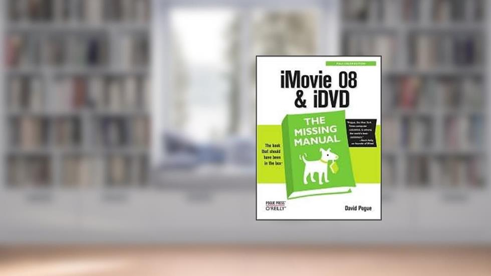 iMovie '08 & iDVD 1st (first) edition Text Only, written by David Pogue