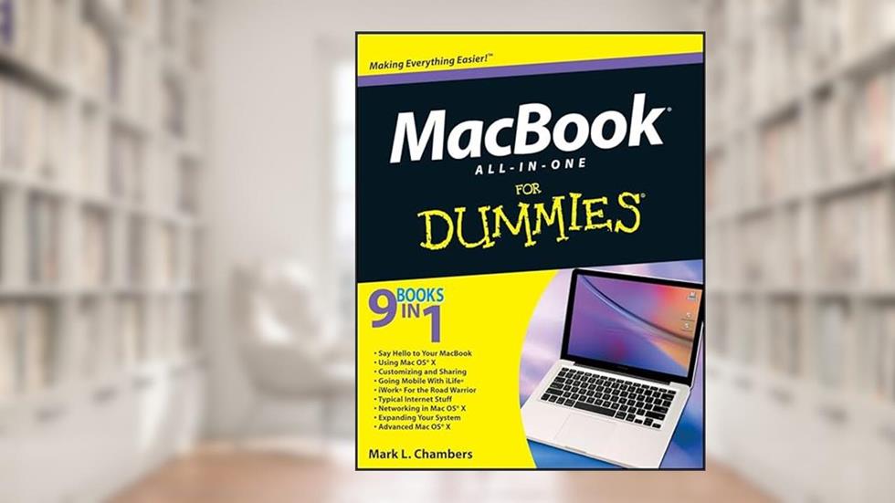MacBook All-in-One For Dummies, written by Mark L. Chambers