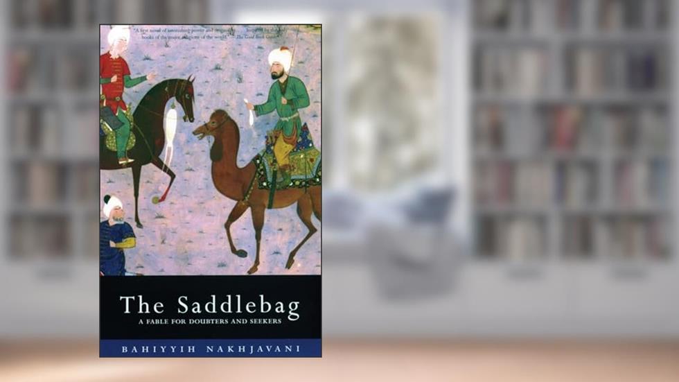 The Saddlebag: A Fable for Doubters and Seekers (Bluestreak), written by Bahiyyih Nakhjavani