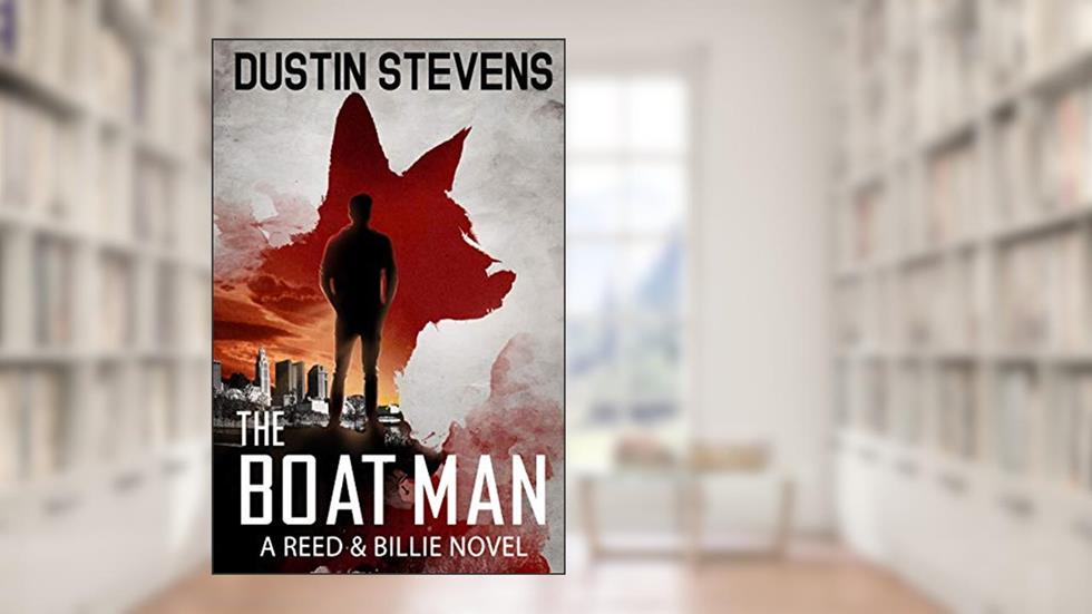 The Boat Man: A Mystery Suspense Thriller, written by Dustin Stevens