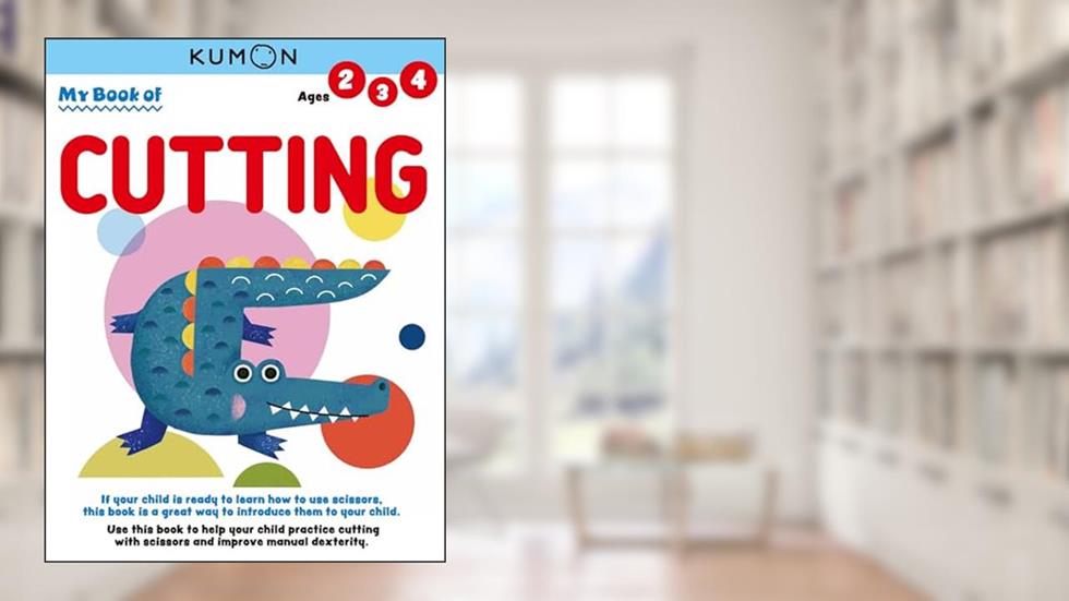 Kumon My First Book of Cutting-Revised Edition-Ages 3-5, written by Kumon Publishing