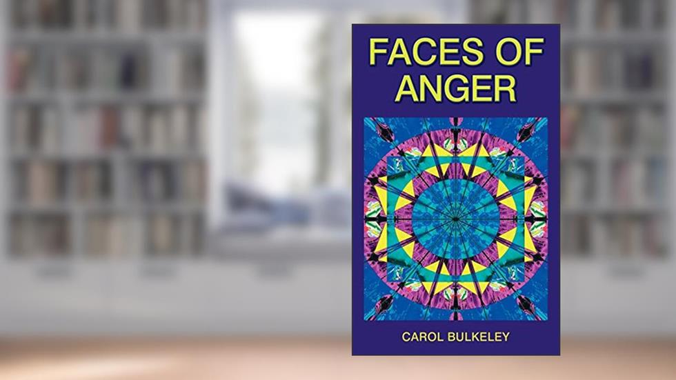Faces of Anger, written by Carol Bulkeley