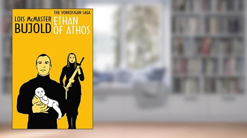 Cover from Ethan of Athos (Vorkosigan Saga) (Miles Vorsokigan Book 3), written by Lois McMaster Bujold