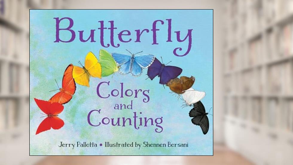 Butterfly Colors and Counting (Jerry Pallotta's Counting Books), written by Jerry Pallotta