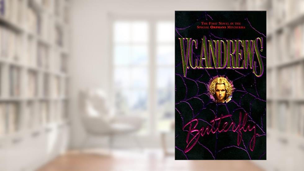 Butterfly (Orphans Book 1), written by V.C. Andrews