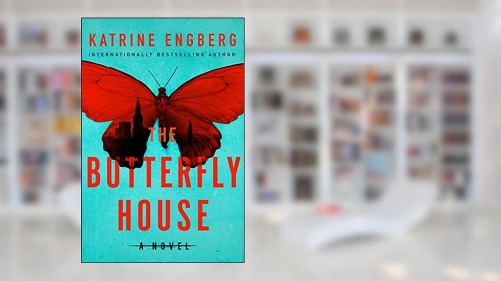 The Butterfly House (Korner and Werner Book 2), written by Katrine Engberg