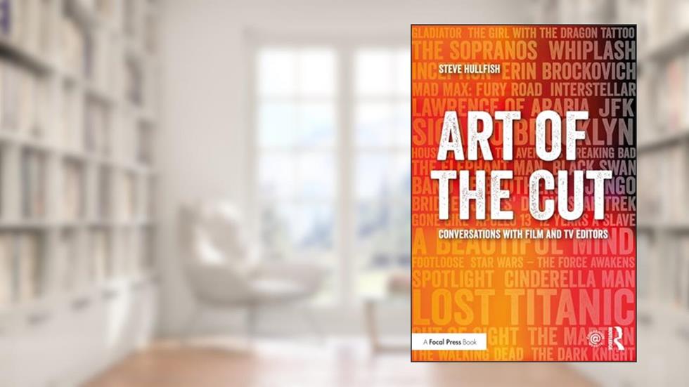 Art of the Cut, written by Steve Hullfish