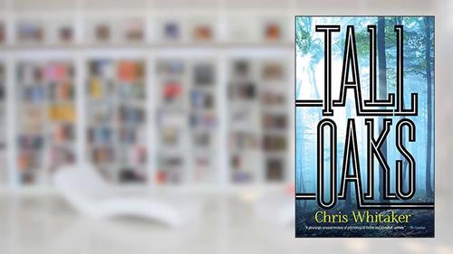 Cover from Tall Oaks (Dover Literature: Crime/Mystery/Thriller), written by Chris Whitaker
