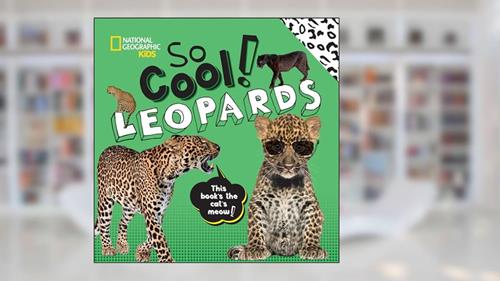 Cover from So Cool! Leopards (Cool/Cute), written by Crispin Boyer