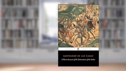Cover from A Short Account of the Destruction of the Indies, written by Bartolomé de Las Casas