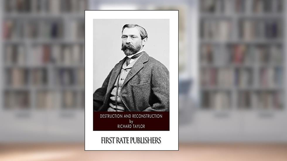 Destruction and Reconstruction, written by Richard Taylor