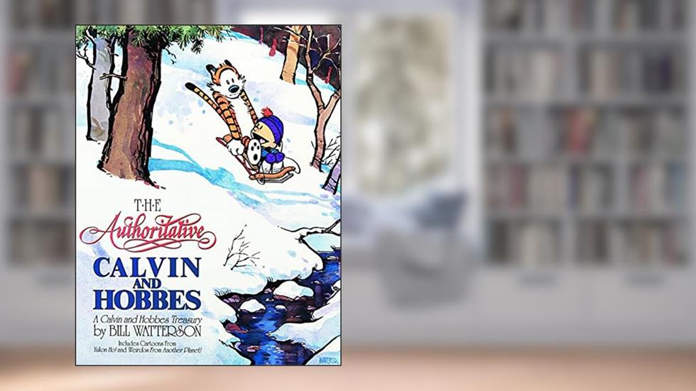 The Authoritative Calvin and Hobbes (A Calvin And Hobbes Treasury) (Volume 2), written by Bill Watterson