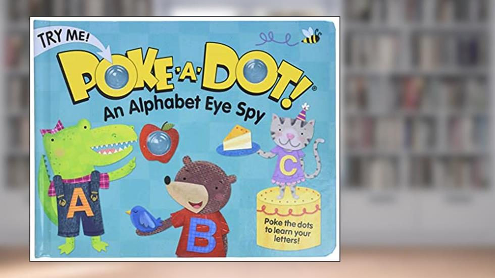 An Alpha Eye Spy (Poke-a-dot), written by LLC Melissa & Doug