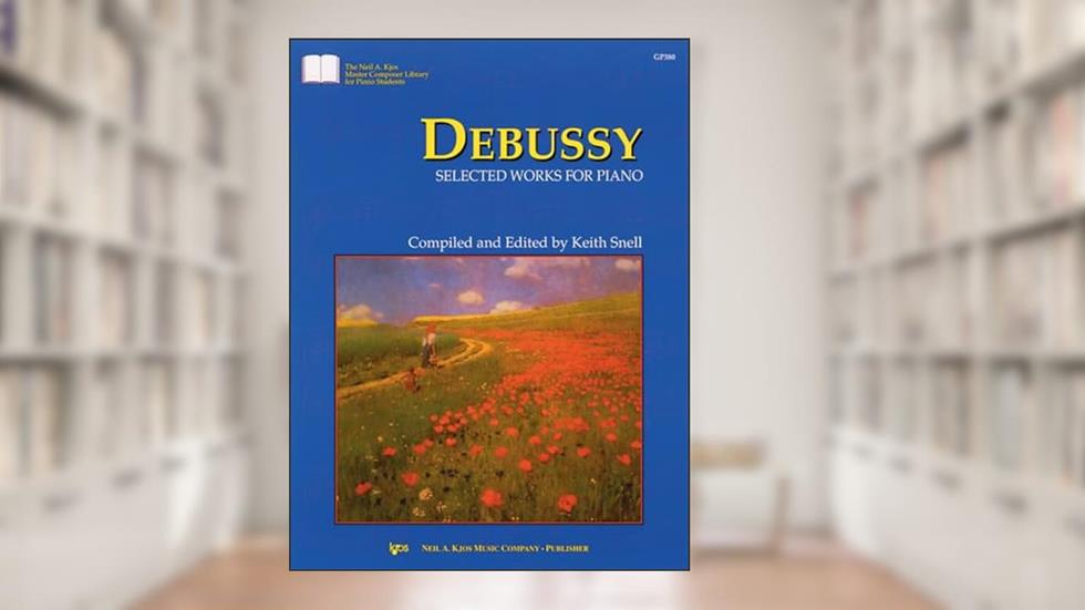 GP380 - Selected Works for Piano - Debussy, written by Claude Debussy