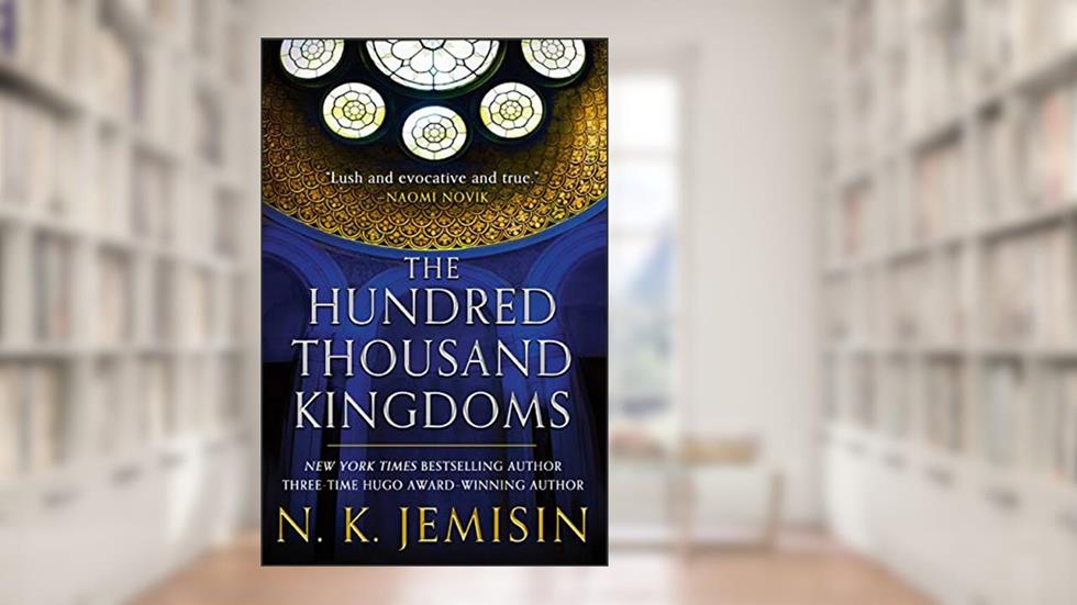The Hundred Thousand Kingdoms (The Inheritance Trilogy Book 1), written by N.K. Jemisin