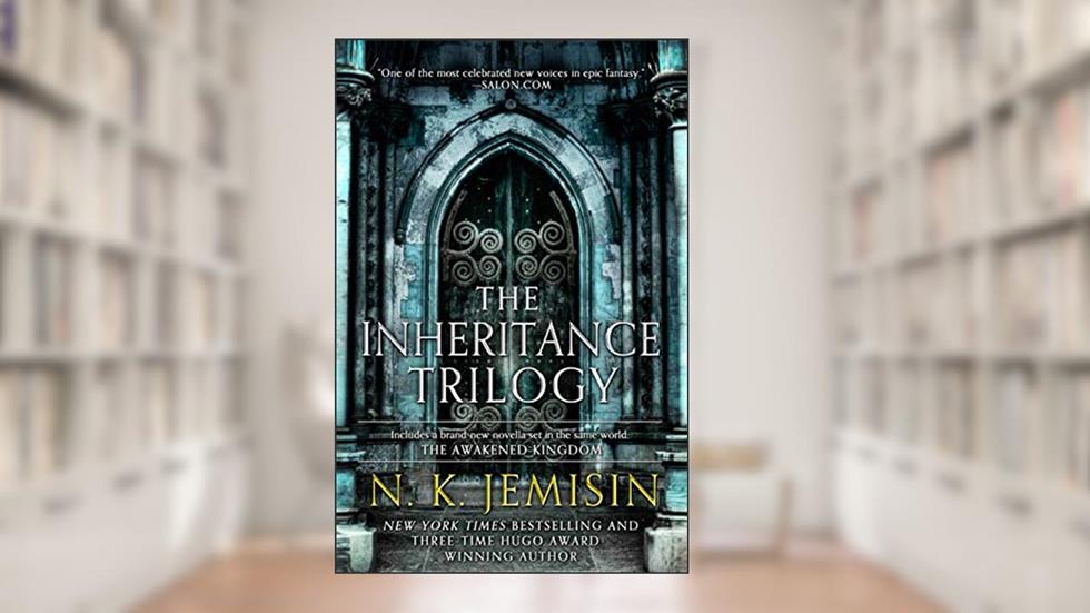 The Inheritance Trilogy, written by N. K. Jemisin