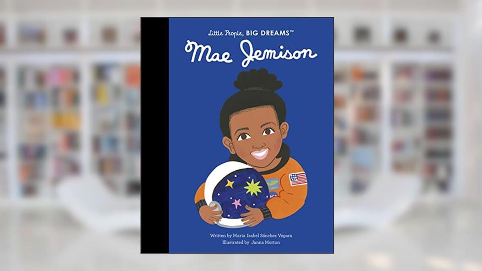 Mae Jemison (Volume 81) (Little People, BIG DREAMS, 85), written by Maria Isabel Sanchez Vegara