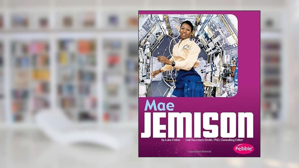 Mae Jemison (Great African-Americans), written by Luke Colins