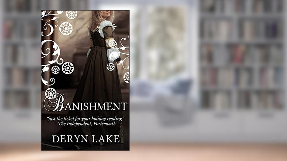 Banishment, written by Deryn Lake