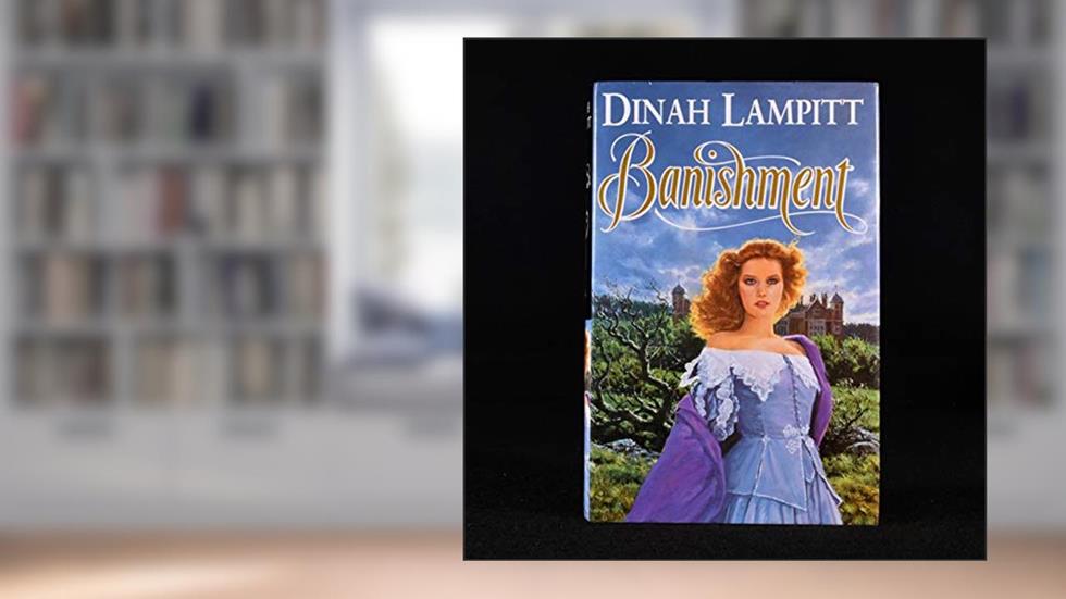 Banishment, written by Dinah Lampitt