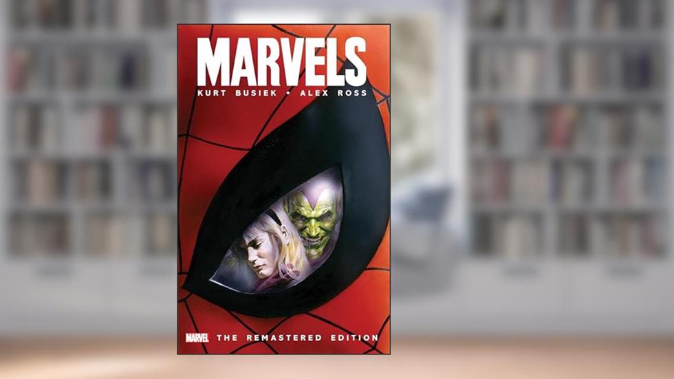 Marvels: The Remastered Edition, written by Kurt Busiek; Alex Ross