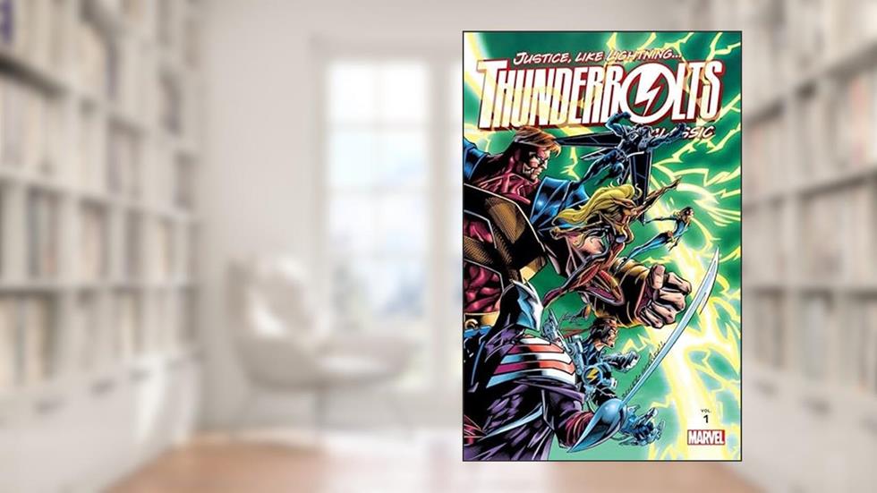Thunderbolts Classic Vol. 1 (Thunderbolts (1997-2003)), written by Kurt Busiek; Peter David