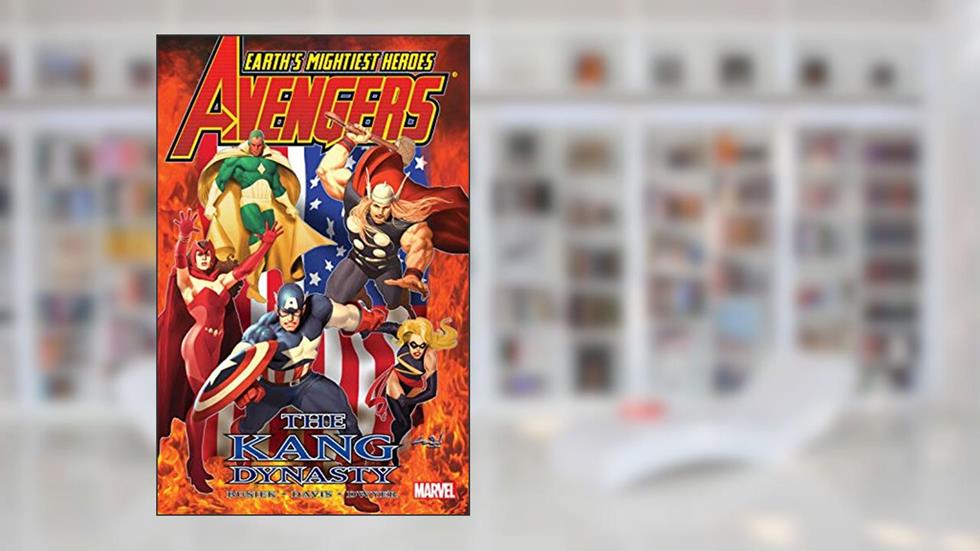 Avengers: Kang Dynasty (Avengers (1998-2004)), written by Kurt Busiek