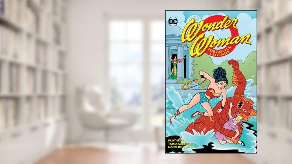 Wonder Woman: Forgotten Legends, written by Kurt Busiek