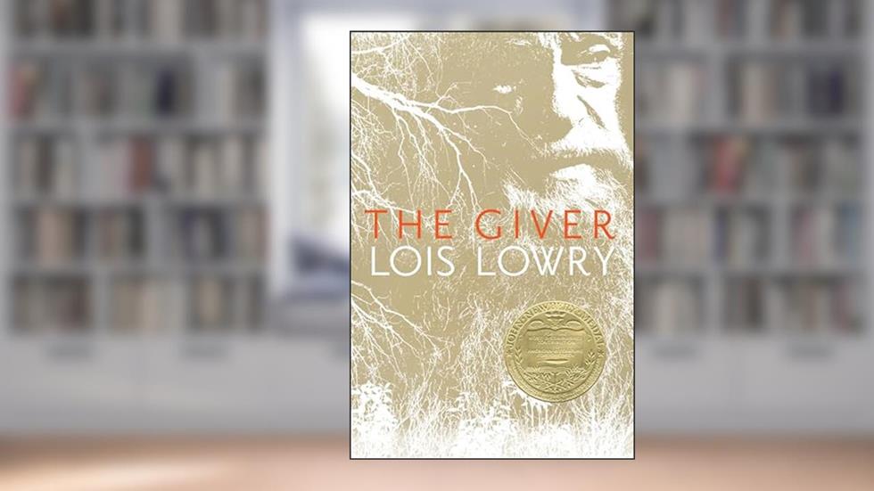 The Giver: A Newbery Award Winner (Giver Quartet, 1), written by Lois Lowry
