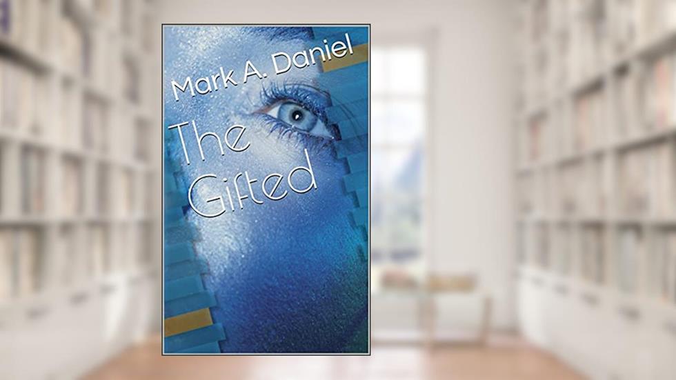 The Gifted, written by Mark A. Daniel