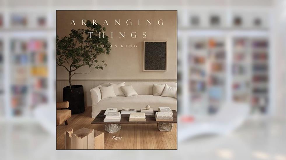 Arranging Things, written by Colin King