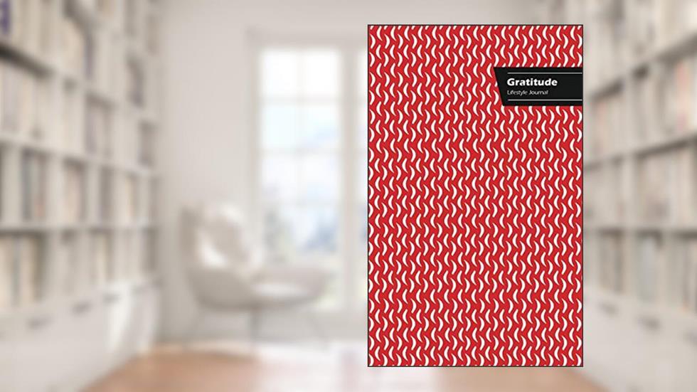 Gratitude Lifestyle Journal, Creative Write-in Notebook, Dotted Lines, Wide Ruled, Size (A5) 6 x 9, (Red-White), written by NOT A BOOK